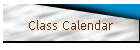 Class Calendar